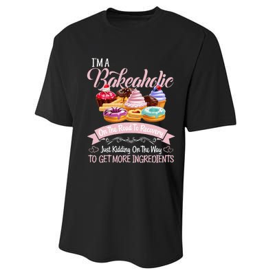 Im A Bakeaholic Funny Baking Baker Cupcake Cooking Performance Sprint T-Shirt