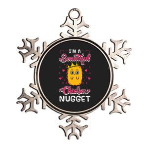 I'm A Beautiful Chicken Nugget Fans Nuggies Lover Nug Eaters Metallic Star Ornament