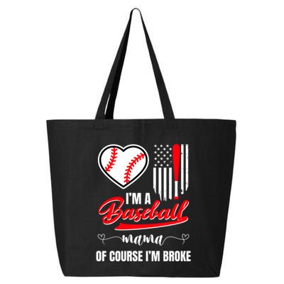 IM A Baseball Mom Of Course IM Broke 25L Jumbo Tote
