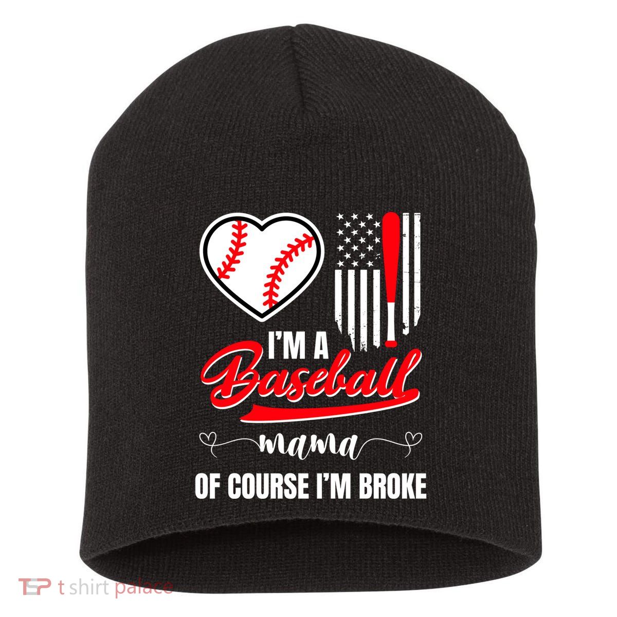 IM A Baseball Mom Of Course IM Broke Short Acrylic Beanie