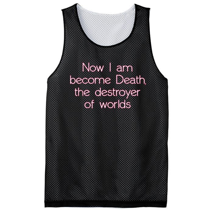 I Am Become Death Destroyer Of Worlds Mesh Reversible Basketball Jersey Tank