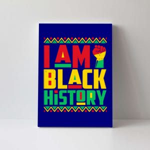 I Am Black History Month Independence Day Juneteenth Freedom Meaningful Gift Canvas