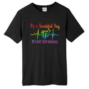 Its A Beautiful Day To Save Tiny Hu Nicu Neonatal Nurse Gift Tall Fusion ChromaSoft Performance T-Shirt