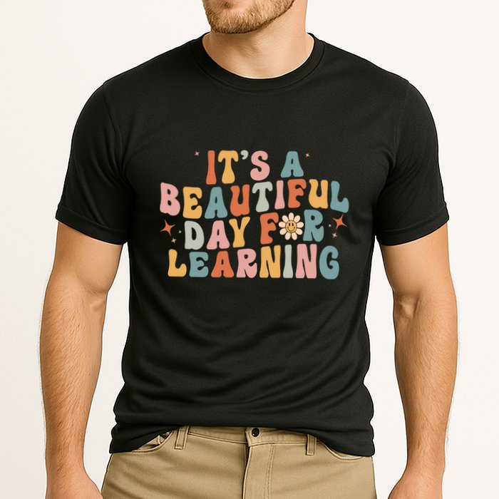 Its A Beautiful Day For Learning Best Teacher Ever Cooling Performance Crew T-Shirt