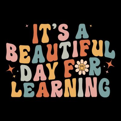 Its A Beautiful Day For Learning Best Teacher Ever T-Shirt