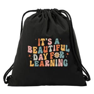 Its A Beautiful Day For Learning Best Teacher Ever Drawstring Bag