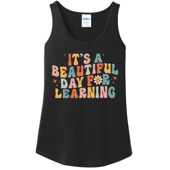 Its A Beautiful Day For Learning Best Teacher Ever Ladies Essential Tank