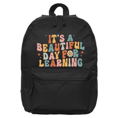 Its A Beautiful Day For Learning Best Teacher Ever 16 in Basic Backpack