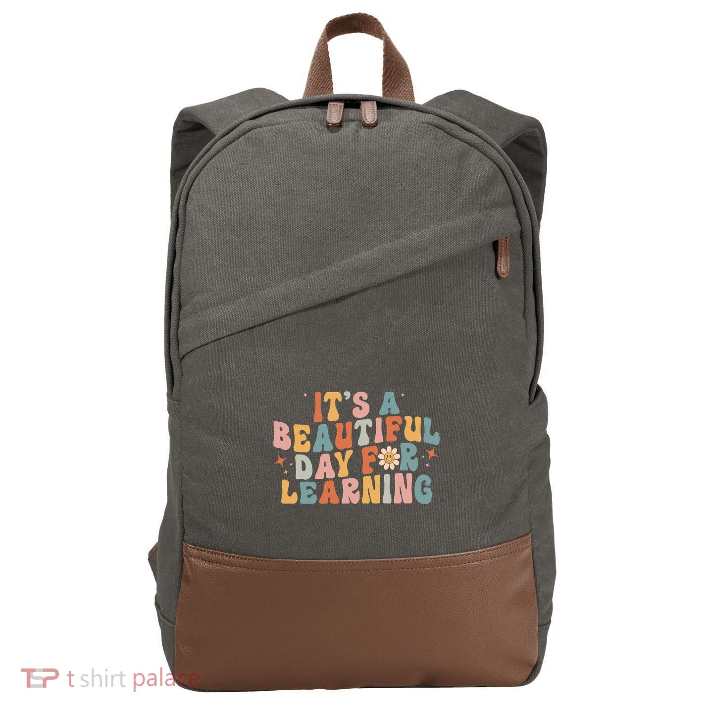 Its A Beautiful Day For Learning Best Teacher Ever Cotton Canvas Backpack