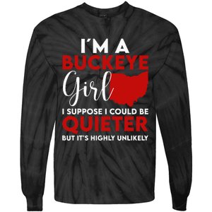 Im A Buckeye Girl O.H.I.O S.T.A.T.E Tie-Dye Long Sleeve Shirt