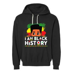 I Am Black History For Boy Black History Month Garment-Dyed Fleece Hoodie