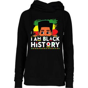 I Am Black History For Boy Black History Month Womens Funnel Neck Pullover Hood