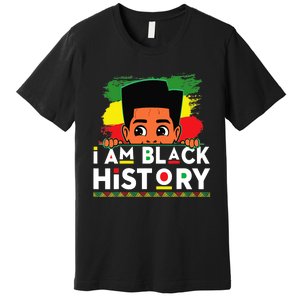 I Am Black History For Boy Black History Month Premium T-Shirt