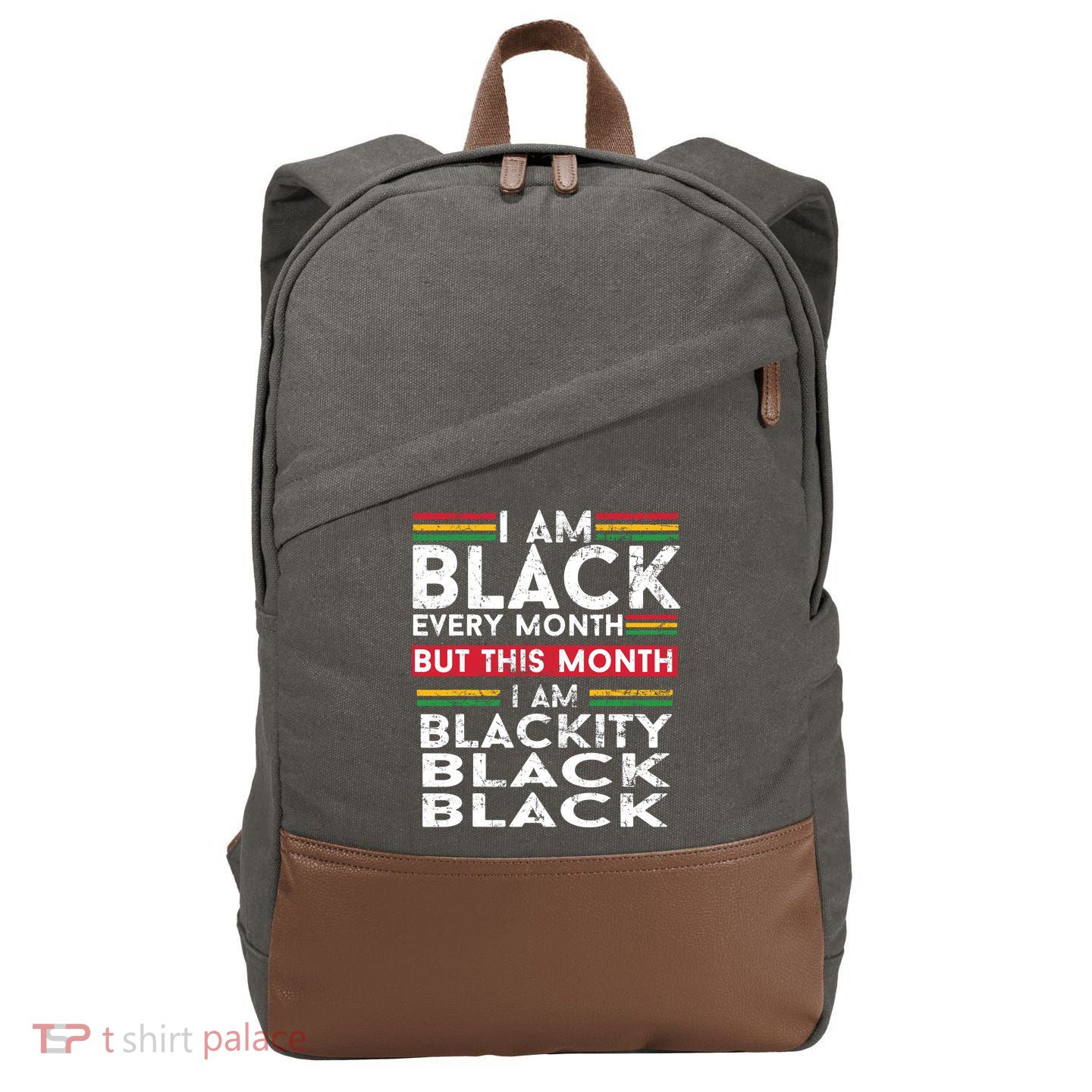 I Am Black Every Month But This Month I'm Blackity Black Cotton Canvas Backpack