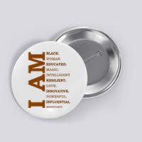 I Am Black Powerful Pride Quote Button