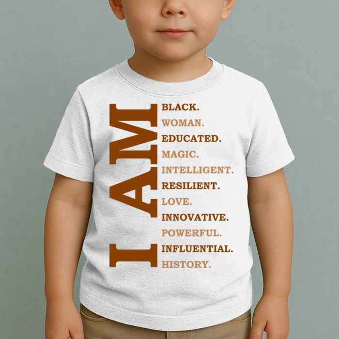 I Am Black Powerful Pride Quote Toddler T-Shirt