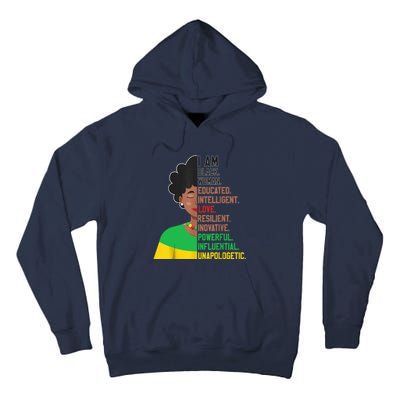 I Am Black Woman Educated Unapologetic African Girl Women Tall Hoodie