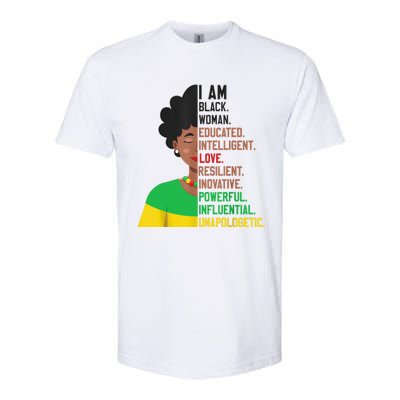 I Am Black Woman Educated Unapologetic African Girl Women Softstyle CVC T-Shirt