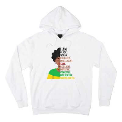 I Am Black Woman Educated Unapologetic African Girl Women Hoodie