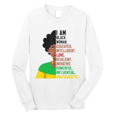 I Am Black Woman Educated Unapologetic African Girl Women Long Sleeve Shirt