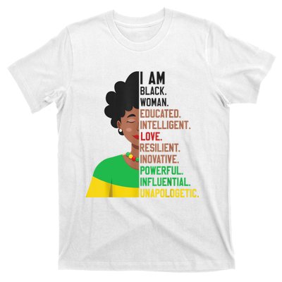 I Am Black Woman Educated Unapologetic African Girl Women T-Shirt