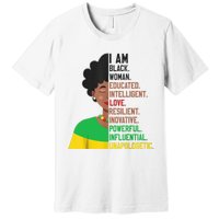 I Am Black Woman Educated Unapologetic African Girl Women Premium T-Shirt