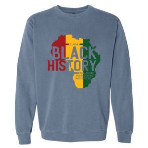 I Am Black History Black History Month Gift Garment-Dyed Sweatshirt