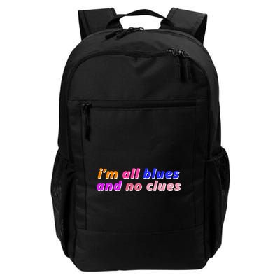I'm All Blues And No Clues Backpack