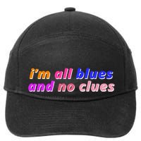 I'm All Blues And No Clues 7-Panel Snapback Hat