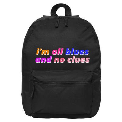 I'm All Blues And No Clues 16 in Basic Backpack