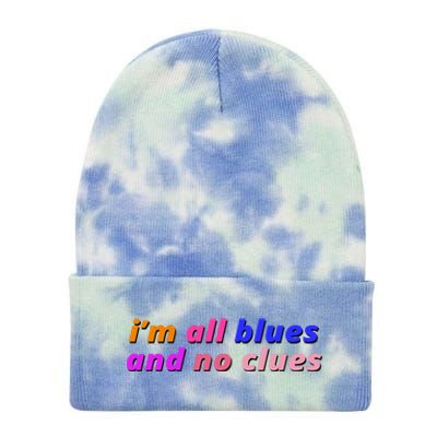 I'm All Blues And No Clues Tie Dye 12in Knit Beanie