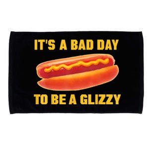 It’s A Bad Day To Be A Glizzy Microfiber Hand Towel