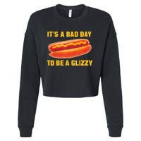 It’s A Bad Day To Be A Glizzy Cropped Pullover Crew