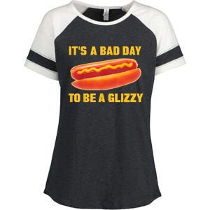 It’s A Bad Day To Be A Glizzy Enza Ladies Jersey Colorblock Tee