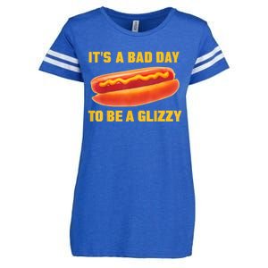 It’s A Bad Day To Be A Glizzy Enza Ladies Jersey Football T-Shirt