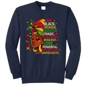 I Am Black Woman Educated Magic Intelligent Melanin Tall Sweatshirt