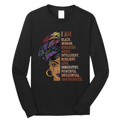 I Am Black Woman Black History Month Unapologetically Long Sleeve Shirt