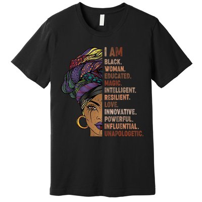 I Am Black Woman Black History Month Unapologetically Premium T-Shirt