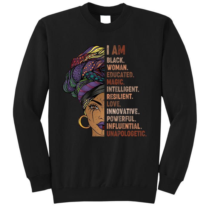 I Am Black Woman Black History Month Unapologetically Tall Sweatshirt