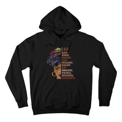 I Am Black Woman Black History Month Unapologetically Tall Hoodie