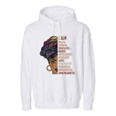 I Am Black Woman Black History Month Unapologetically Garment-Dyed Fleece Hoodie