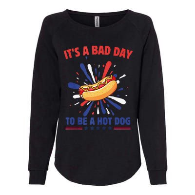 ItS A Bad Day To Be A Hot Dog 4th Of July Usa Fireworks Womens California Wash Sweatshirt