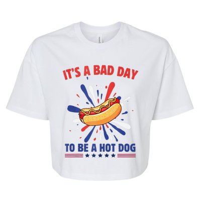 ItS A Bad Day To Be A Hot Dog 4th Of July Usa Fireworks Bella+Canvas Jersey Crop Tee