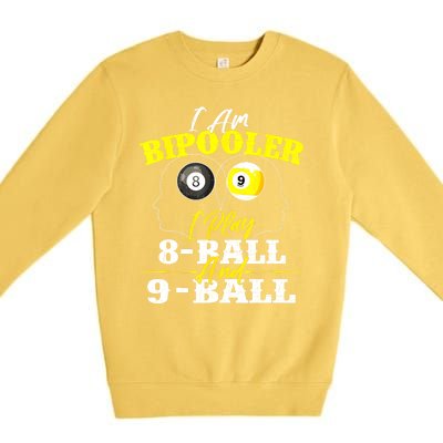 I Am Bipooler Snooker Game Pool Player Billiards Lover Gift Premium Crewneck Sweatshirt