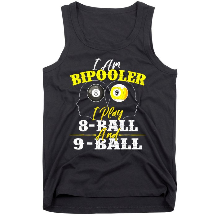 I Am Bipooler Snooker Game Pool Player Billiards Lover Gift Tank Top