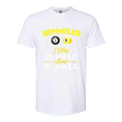 I Am Bipooler Snooker Game Pool Player Billiards Lover Gift Softstyle CVC T-Shirt