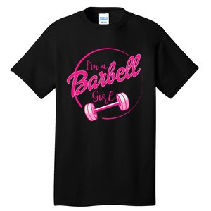 IM A Barbell Girl Tall T-Shirt