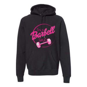 IM A Barbell Girl Premium Hoodie