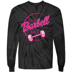 IM A Barbell Girl Tie-Dye Long Sleeve Shirt