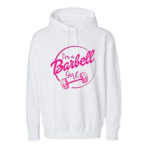 IM A Barbell Girl Garment-Dyed Fleece Hoodie